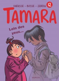 Tamara Tome 13 - Entre les deux, mon coeur balance...