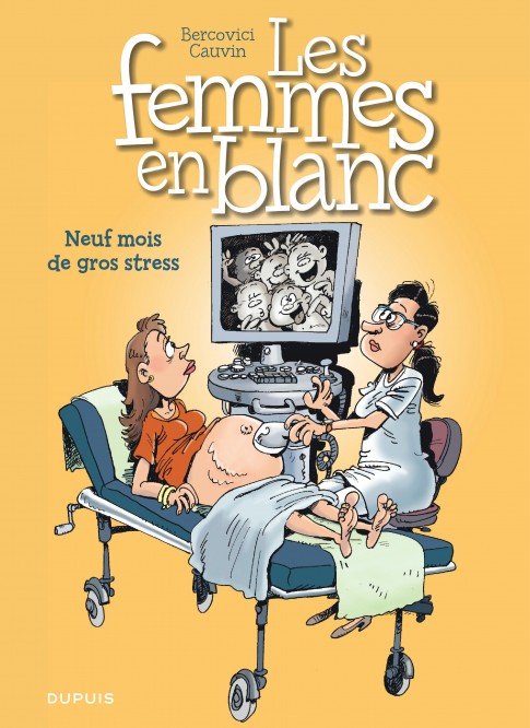 Les femmes en blanc – Tome 36 – Neuf mois de gros stress - couv