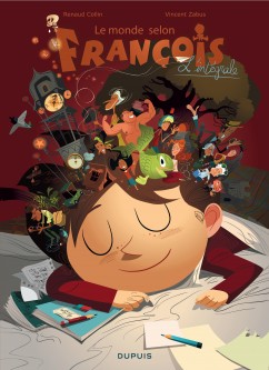 Le monde selon François - L'intégrale – Tome 1