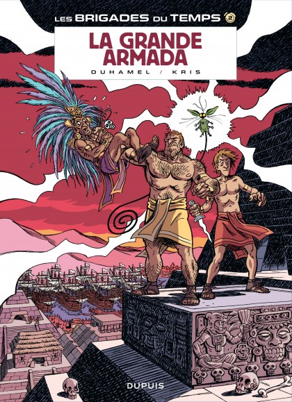 Les brigades du temps Tome 2 - La grande armada