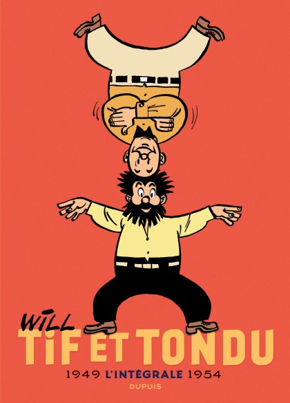 Tif et Tondu - Nouvelle Intégrale  Tome 1 - 1949-1954