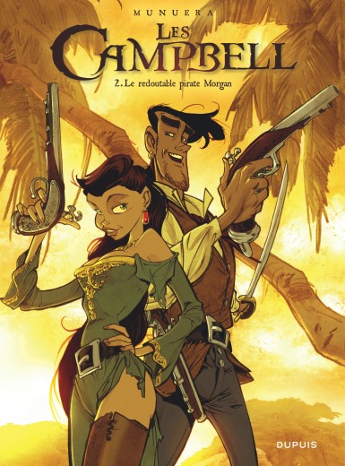 Couverture : Les Campbell, tome 2 : Le redoutable pirate Morgan