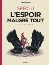 SPIROU l'espoir malgré tout (Première partie) - couv