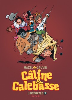 Câline et Calebasse - L'intégrale – Tome 3