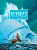 Esteban - L'intégrale – Tome 1 – Cycle 1 : Les aventures polaires - couv