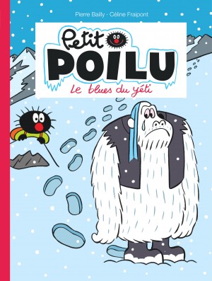 Petit Poilu Tome 30 - Libérez les boules !