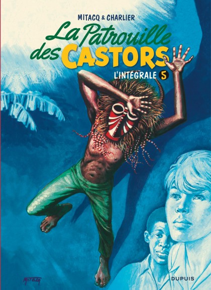 La patrouille des Castors  - Intégrale Tome 5 - La patrouille des Castors - L'intégrale - Tome 5