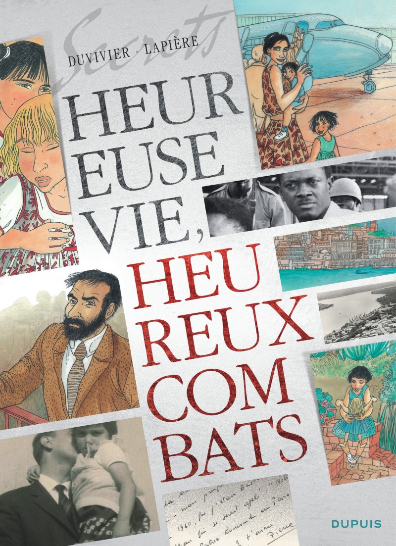 Secrets Heureuse Vie Heureux Combats From The Comic - 