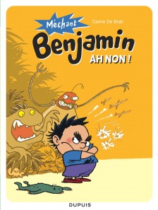 cover-comics-mechant-benjamin-tome-1-ah-non