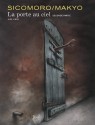 La Porte au ciel Tome 2 - La porte au ciel 2/2  (édition spéciale)
