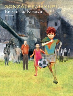 Retour au Kosovo – Tome 1