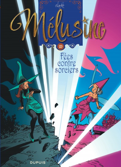 Mélusine Tome 23 - Fées contre sorciers