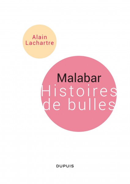 Album Malabar intégrale Histoires de bulles (french Edition)