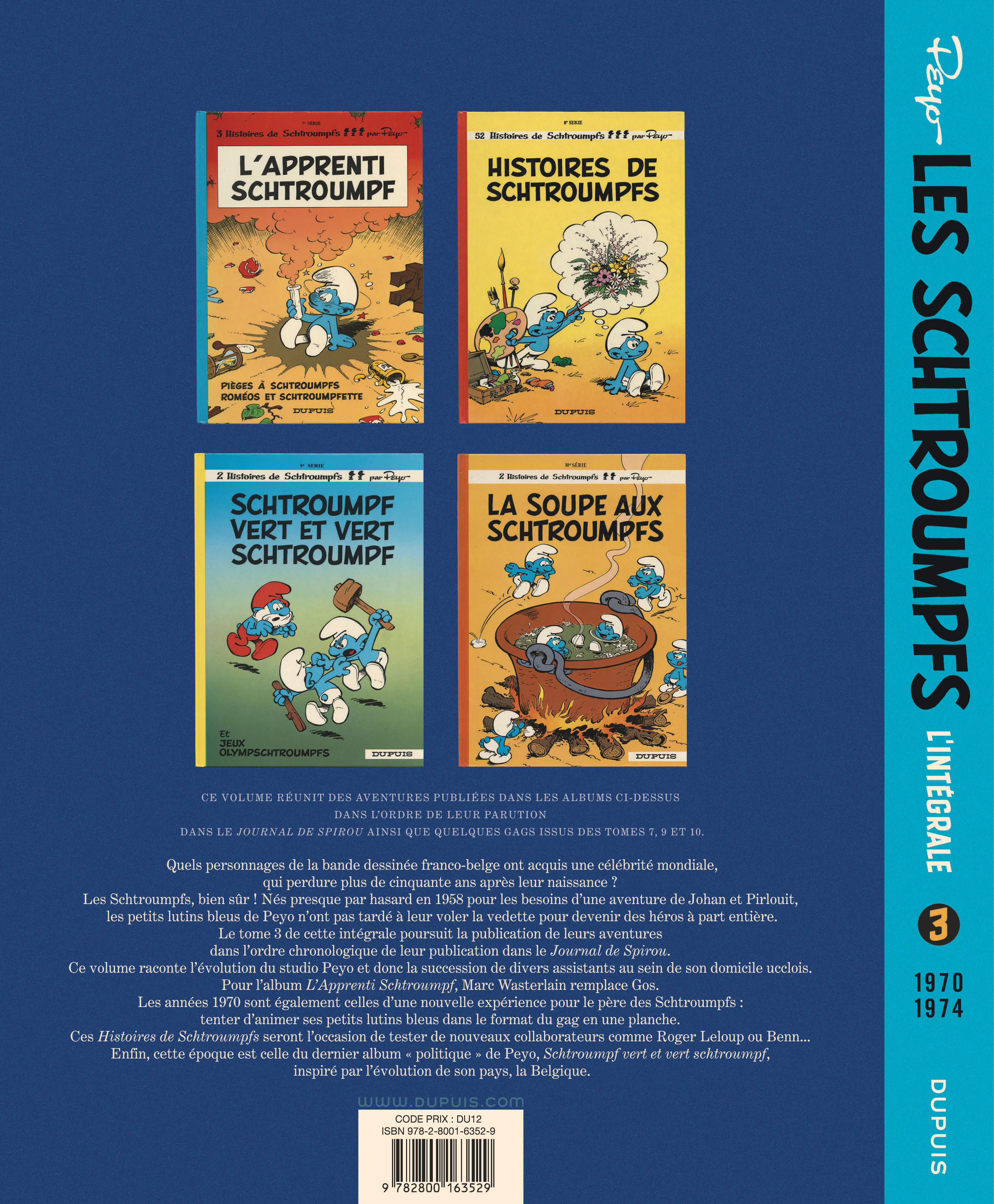 Les Schtroumpfs - L'intégrale – Tome 3 – 1970-1974 - 4eme