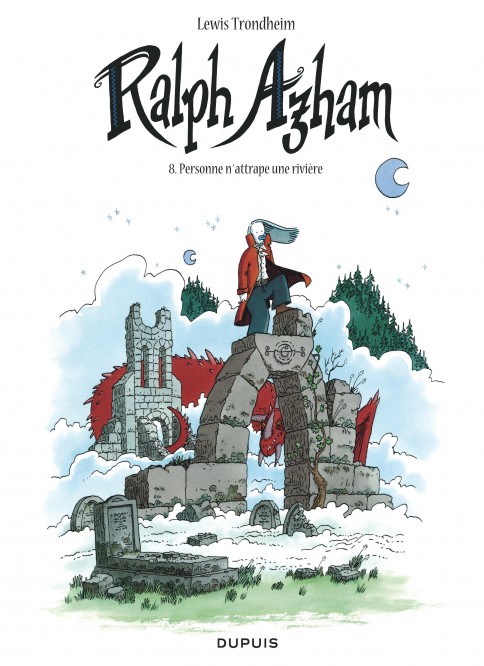 Ralph Azham – Tome 8 – Personne n'attrape une rivière - couv