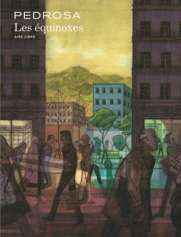 Les équinoxes – Tome 1