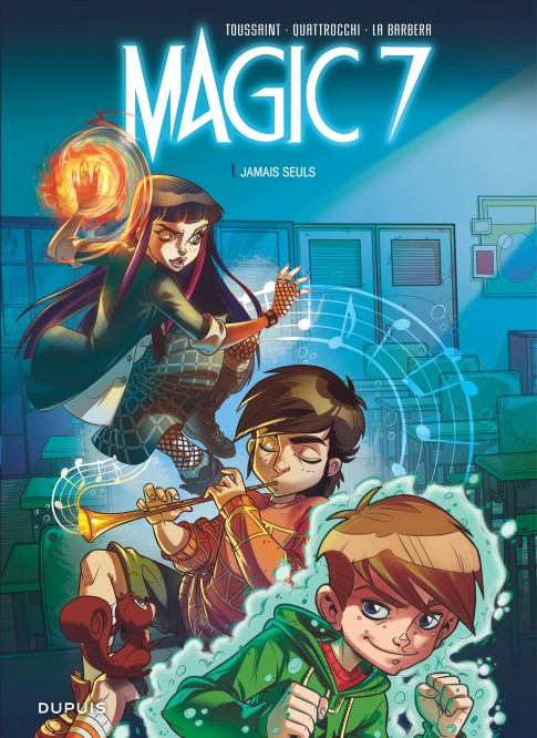 Magic 7 – Tome 1 – Jamais seuls - couv