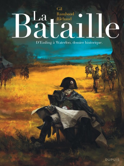 La Bataille - L'intégrale - La Bataille - Édition intégrale
