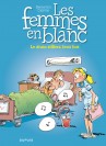 Les femmes en blanc – Tome 17 – Le Drain sifflera trois fois - couv