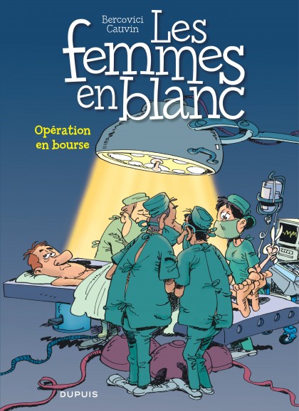 Les femmes en blanc Tome 26 - Opération en bourse