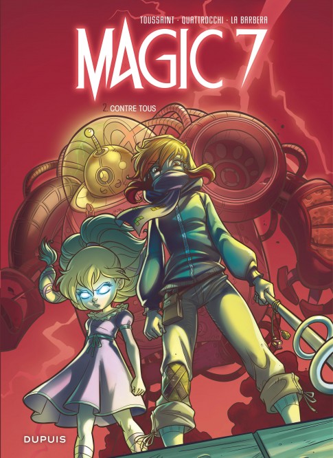 Magic 7 – Tome 2 – Contre tous - couv