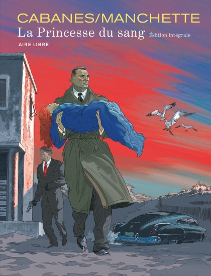 La Princesse du Sang - Intégrale - La princesse du sang intégrale