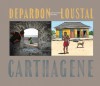 Magnum Photos Beaux Livres – Tome 1 – Depardon, Loustal : Carthagène - couv