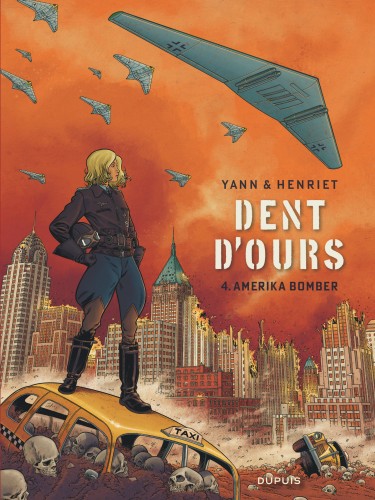 Dent d'ours – Tome 4 – Amerika bomber - couv