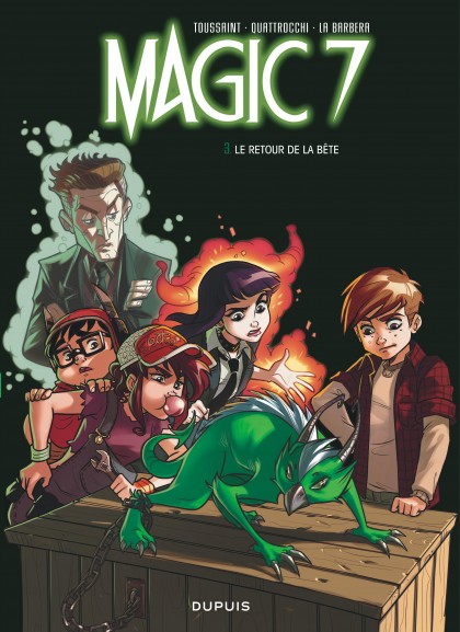 Magic 7 Tome 3 - Le retour de la bête !