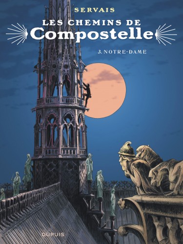 Les chemins de Compostelle – Tome 3 – Notre-Dame - couv