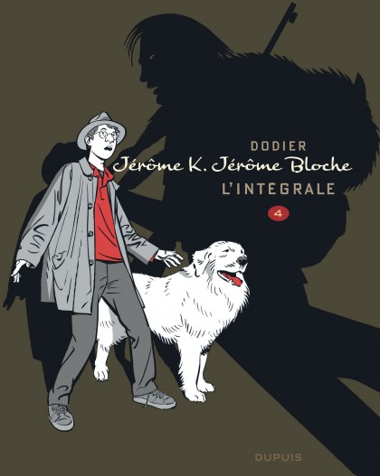 Jérôme K. Jérôme Bloche - L'intégrale n/b Tome 4 - Jérôme K. Jérôme Bloche - L'intégrale n/b, tome 4