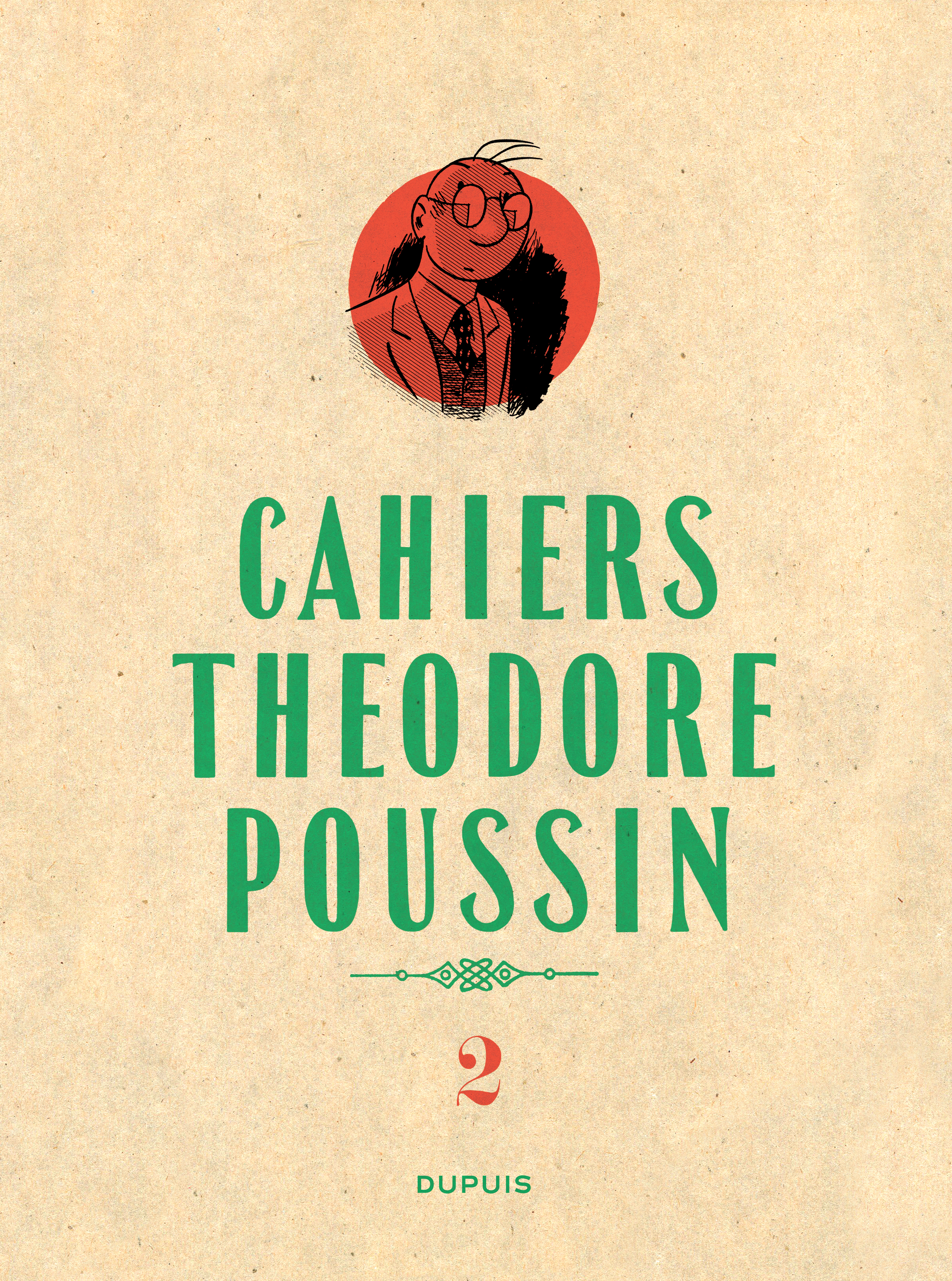 Théodore Poussin - Cahiers – Tome 2 - couv