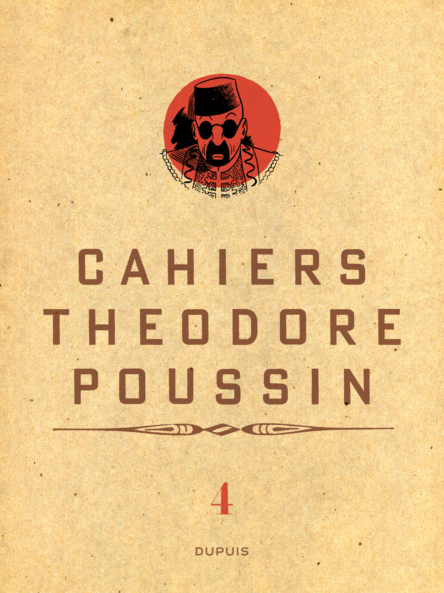 Théodore Poussin - Cahiers – Tome 4 - couv