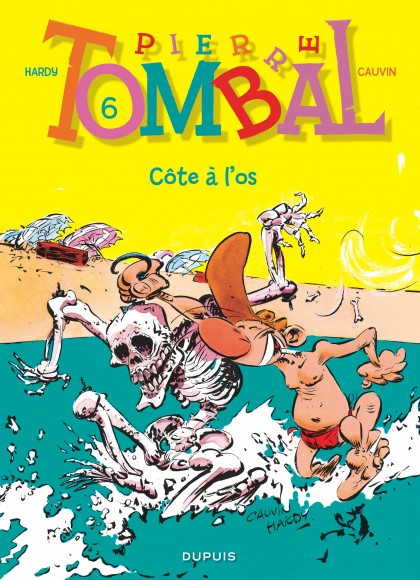 Pierre Tombal Tome 6 - Côte à l'os