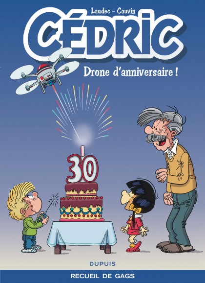 Cédric Best Of Tome 8 - Drone d'anniversaire !