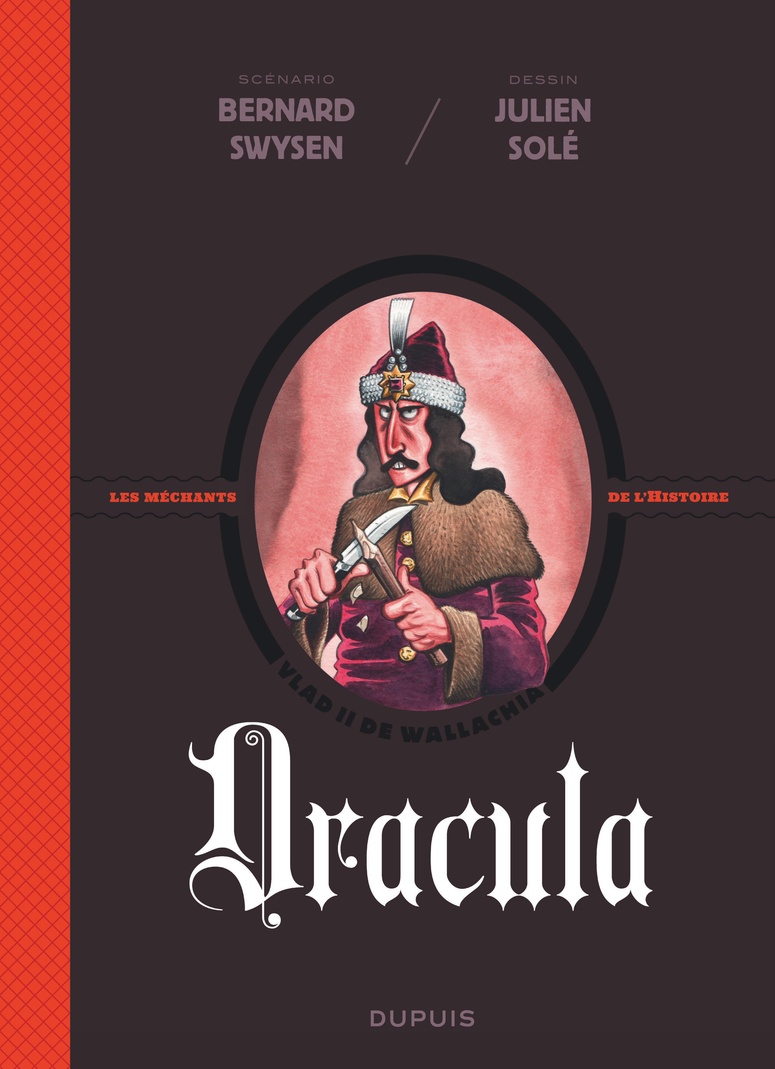 La véritable histoire vraie – Tome 1 – Dracula - couv