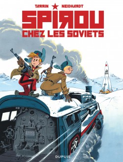 Spirou chez les Soviets Tome 1 - Spirou chez les Soviets