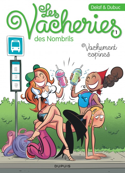 Les vacheries des Nombrils – Tome 1 – Vachement copines - couv