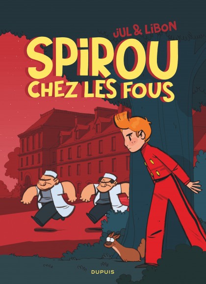 Spirou chez les fous - Spirou chez les fous