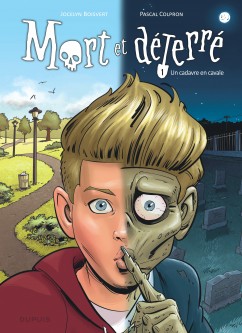 Mort et déterré – Tome 1