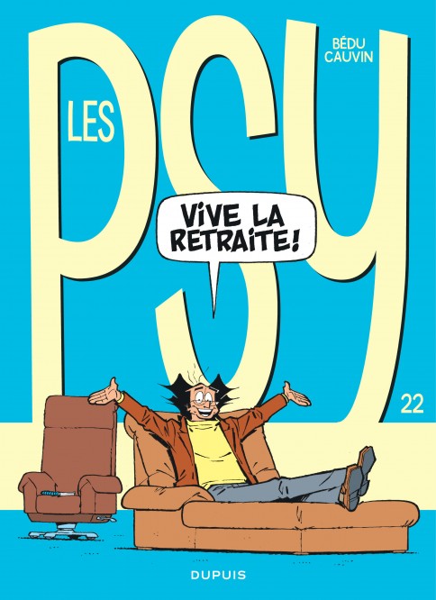 Les Psy – Tome 22 – Vive la retraite - couv