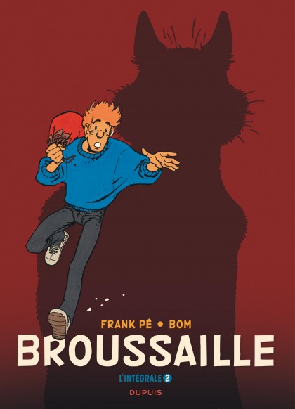 Broussaille, L'intégrale Tome 2 - Broussaille, L'intégrale (1988-2002)