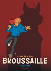 Broussaille, L'intégrale – Tome 2