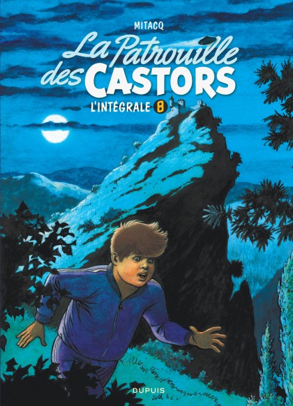 La patrouille des Castors  - Intégrale Tome 8 -  La patrouille des Castors - L'intégrale - Tome 8