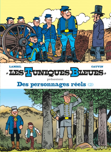 Les Tuniques Bleues présentent Tome 8 - Des personnages réels 2/2