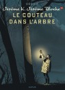 Jérôme K. Jérôme Bloche Tome 26 - Le couteau dans l'arbre (Edition spéciale)