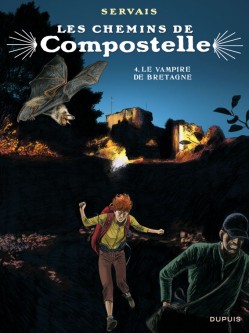 Les chemins de Compostelle – Tome 4