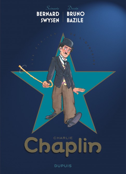 Les étoiles de l'histoire – Tome 1 – Charlie Chaplin - couv