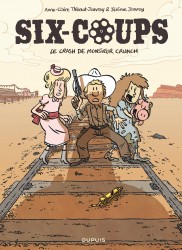 Six-coups – Tome 1