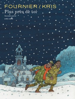 Plus près de toi – Tome 2